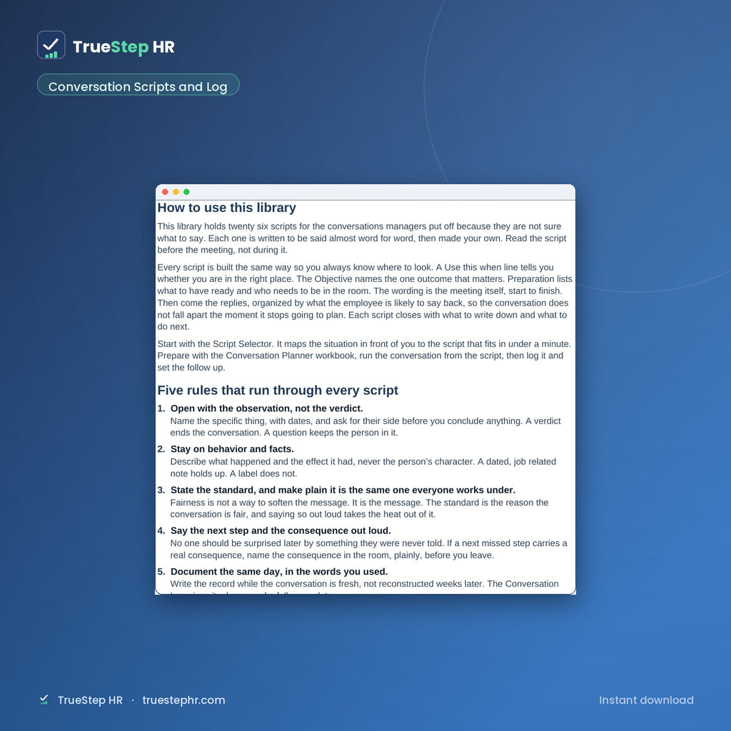 Conversation scripts and a documentation log for managers