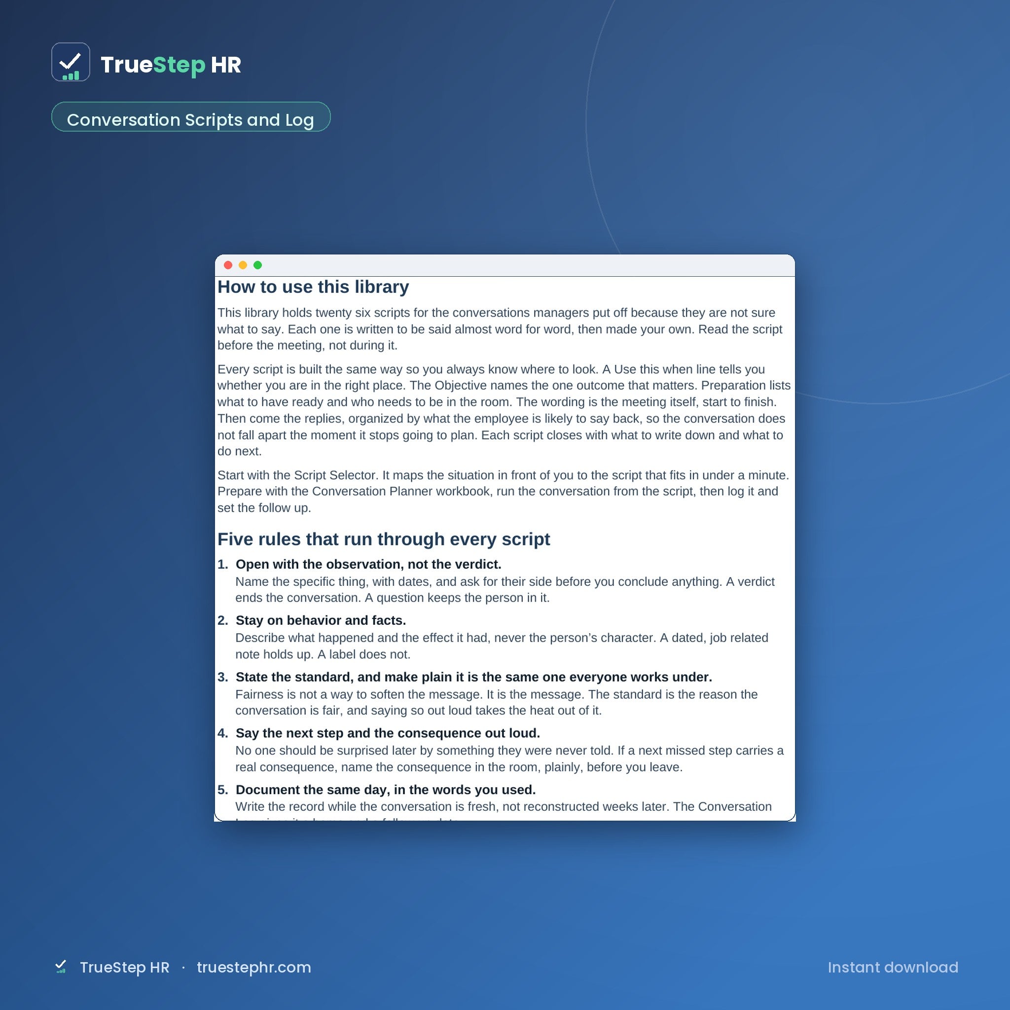 Conversation scripts and a documentation log for managers